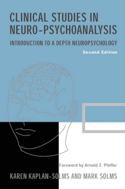Book cover of: Clinical Studies in Neuro-psychoanalysis. By: Karen Kaplan-Solms