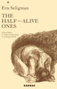 Book cover of: Half-Alive Ones. By: Eva Seligman
