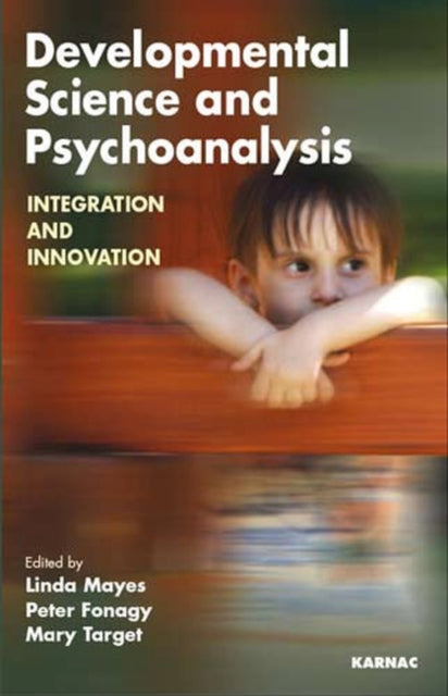 Book cover of: Developmental Science and Psychoanalysis