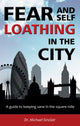 Book cover of: Fear and Self-Loathing in the City