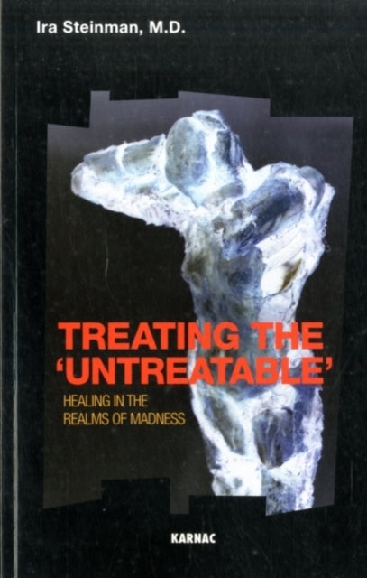 Book cover of: Treating the 'Untreatable'. By: Ira Steinman