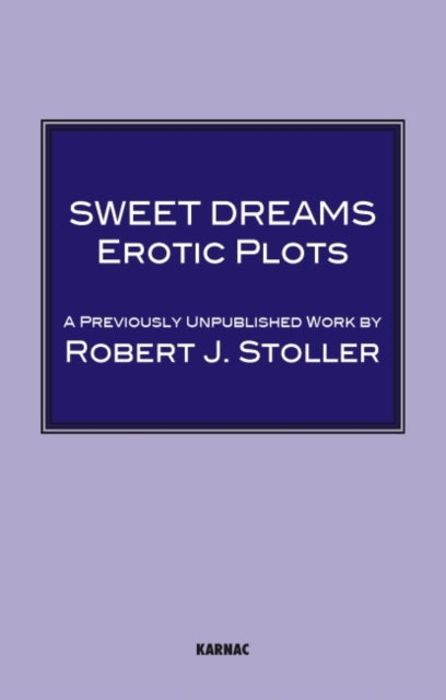 Book cover of: Sweet Dreams. By: Robert J. Stoller