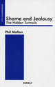Book cover of: Shame and Jealousy. By: Phil Mollon