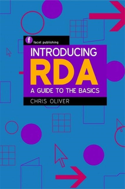 Book cover of: Introducing RDA. By: Christine Oliver