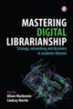 Book cover of: Mastering Digital Librarianship