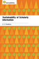 Book cover of: Sustainability of Scholarly Information. By: G. G. Chowdhury
