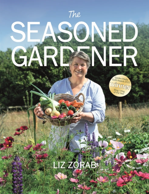 Book cover of: Seasoned Gardener. By: Liz Zorab