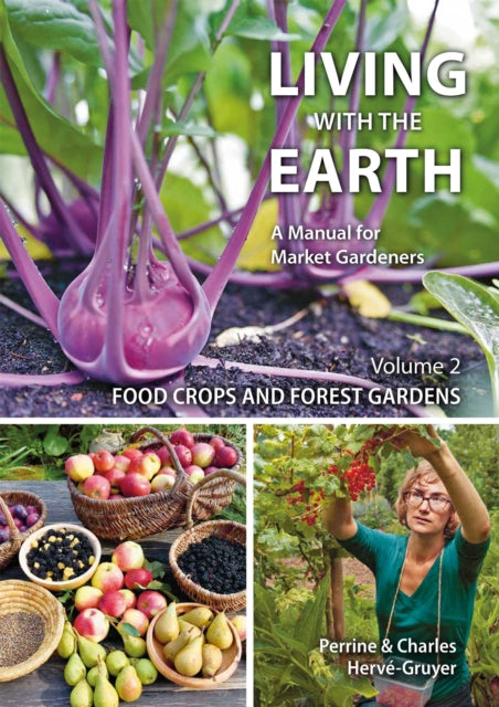 Book cover of: Living with the Earth: Volume 2. By: Perrine and Charles Herve-Gruyer