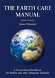 Book cover of: Earth Care Manual: A Permaculture Handbook for Britain and Other Temperate Climates. By: Patrick Whitefield