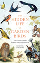 Book cover of: Hidden Life of Garden Birds. By: Dominic Couzens