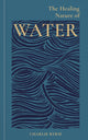 Healing Nature of Water 9781856755795 Charlie Ryrie