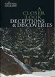 Book cover of: Closer Look: Deceptions and Discoveries