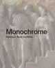 Book cover of: Monochrome. By: Lelia Packer