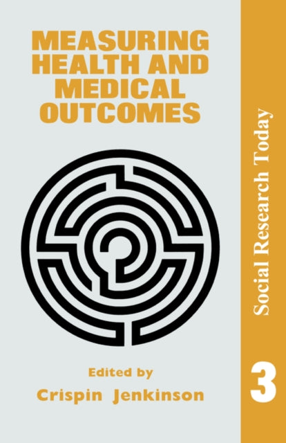 Book cover of: Measuring Health And Medical Outcomes