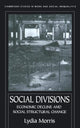 Book cover of: Social Divisions. By: Lydia Morris Un