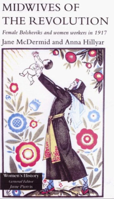 Book cover of: Midwives of the Revolution