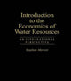 Book cover of: Introduction To The Economics Of Water Resources