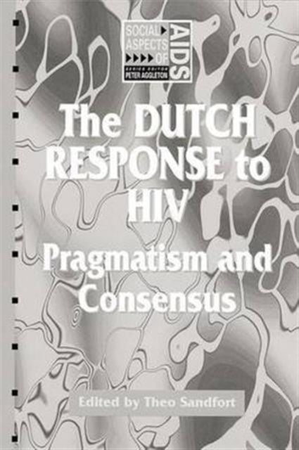 Book cover of: Dutch Response To HIV. By: Theo Sandfort