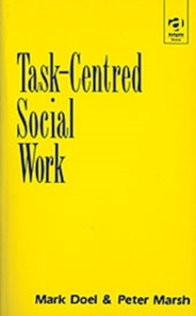 Book cover of: Task-Centred Social Work. By: Mark Doel