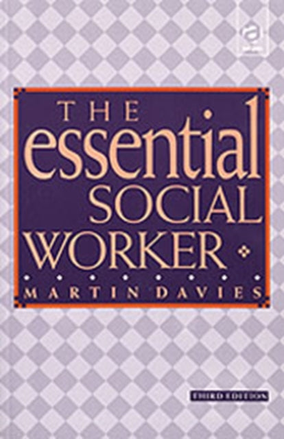 Book cover of: Essential Social Worker. By: Martin Davies
