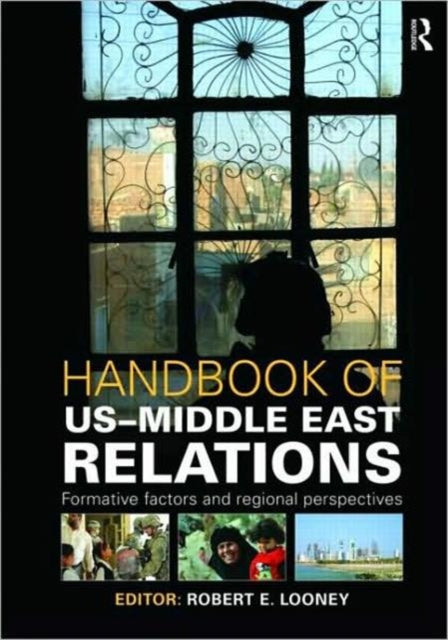 Book cover of: Handbook of US-Middle East Relations