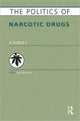 Book cover of: Politics of Narcotic Drugs