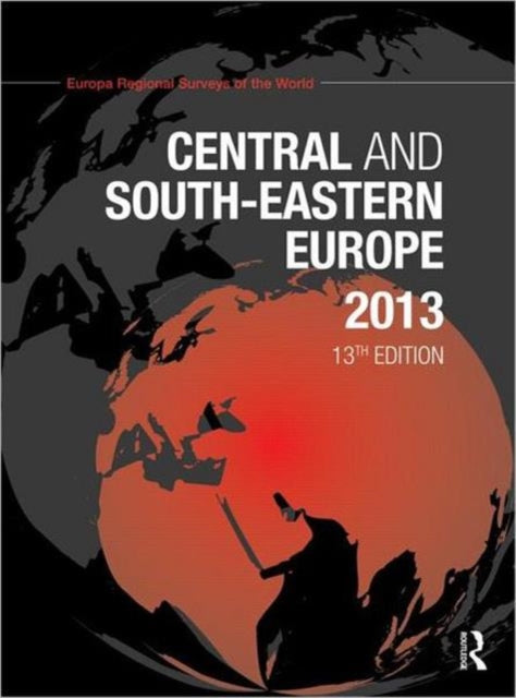 Book cover of: Central and South-Eastern Europe 2013