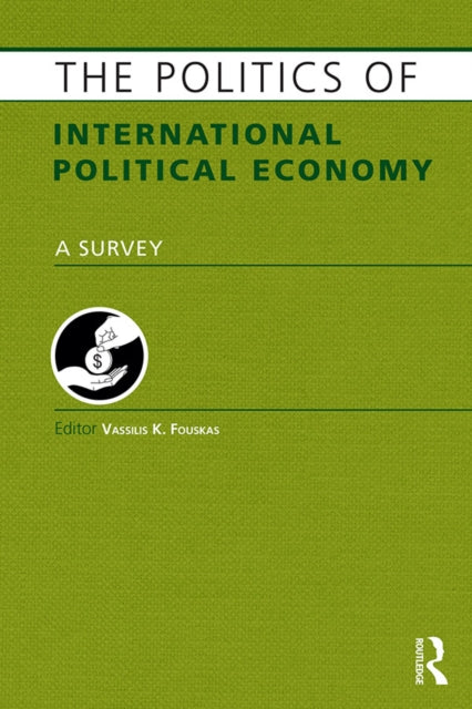 Book cover of: Politics of International Political Economy. By: Vassilis Fouskas
