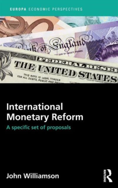 Book cover of: International Monetary Reform. By: John Williamson