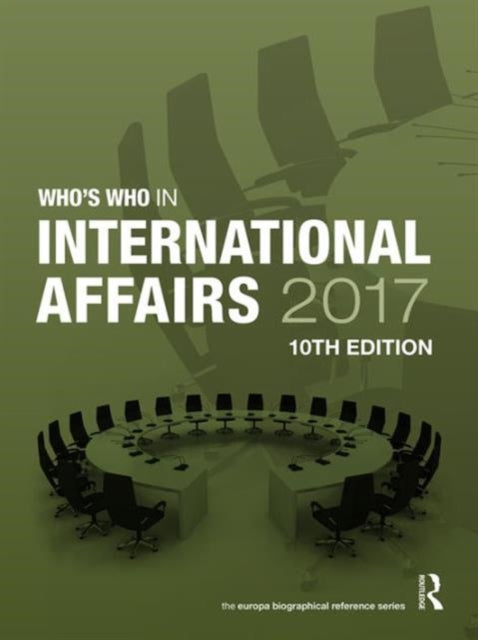 Book cover of: Who's Who in International Affairs 2017. By: Europa Europa Publications