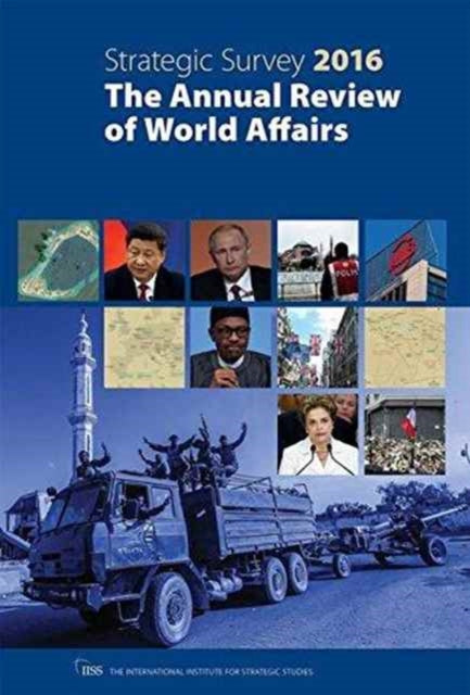Book cover of: Strategic Survey 2016. By: International Institute for Strategic Studies (IISS)