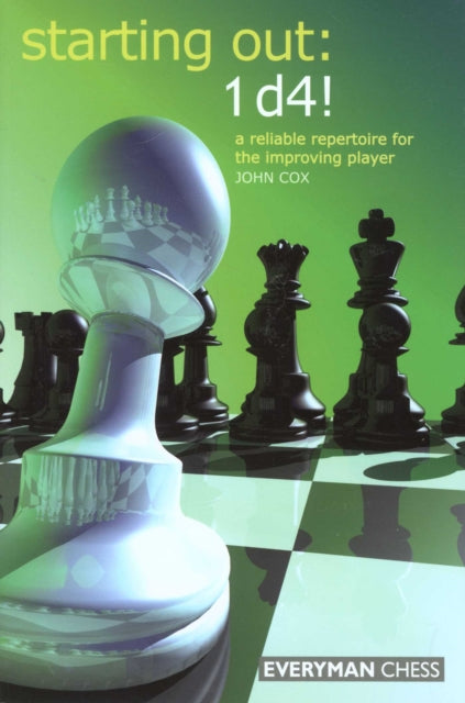 Book cover of: Starting Out: 1d4. By: John Cox