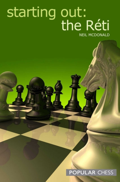 Book cover of: Starting Out: The Reti. By: Neil McDonald
