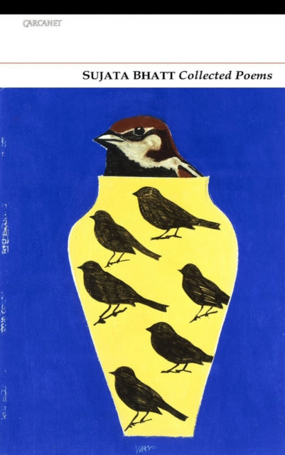 Book cover of: Collected Poems. By: Sujata Bhatt