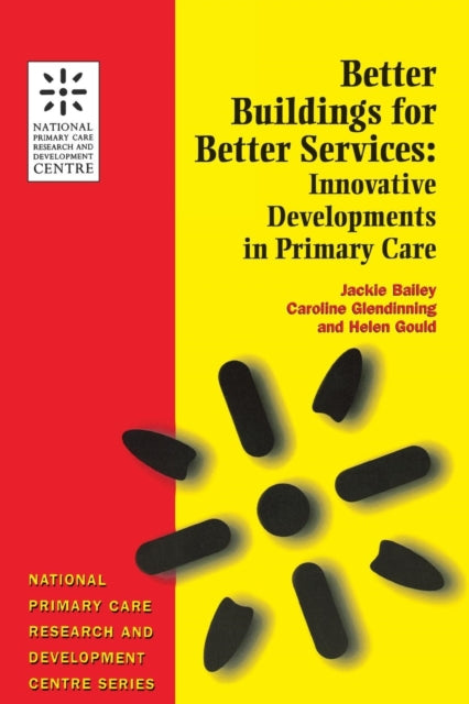 Book cover of: Better Buildings for Better Services
