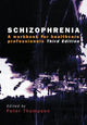 Book cover of: Schizophrenia. By: Peter Thompson
