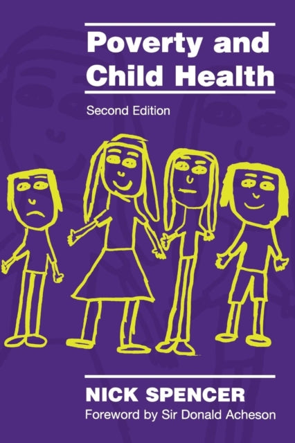 Book cover of: Poverty and Child Health. By: Nick, Spencer