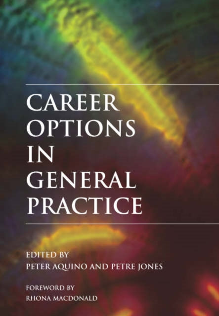 Book cover of: Career Options in General Practice. By: Peter Aquino
