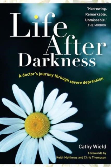 Book cover of: Life After Darkness. By: Cathy Wield