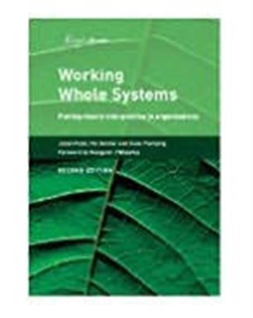 Book cover of: Working Whole Systems. By: Julian Pratt
