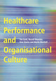 Book cover of: Healthcare Performance and Organisational Culture