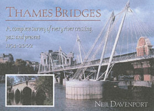 Book cover of: Thames Bridges Then and Now