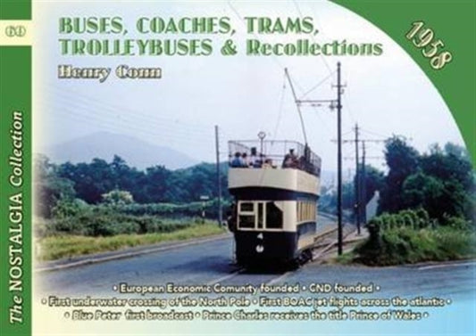 Book cover of: Buses, Coaches, Coaches, Trams, Trolleybuses and Recollections. By: Henry Conn