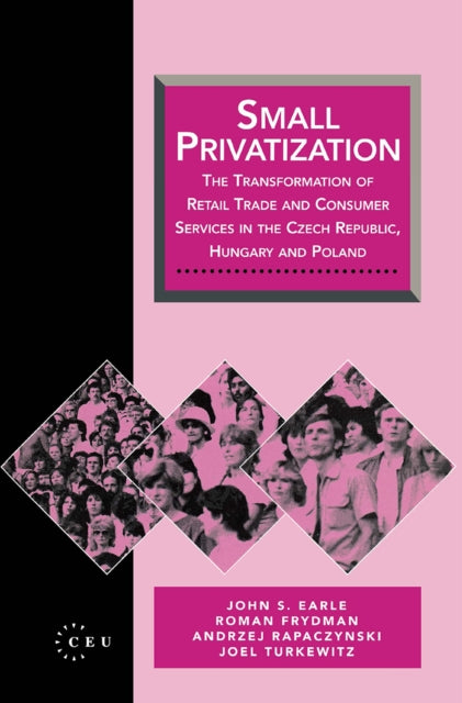 Book cover of: Small Privatization. By: John S. Earle