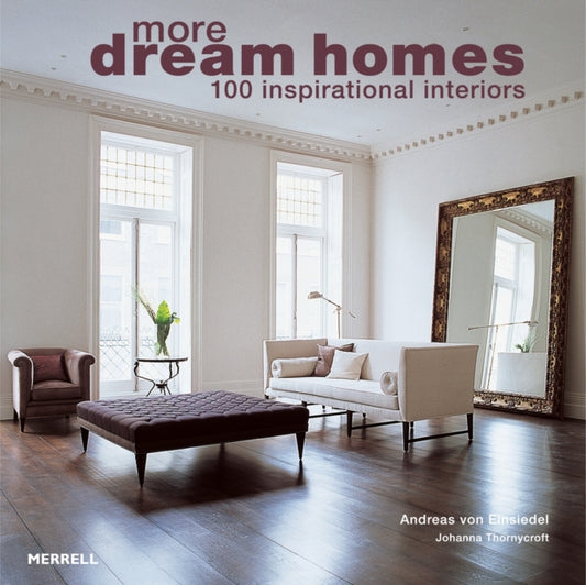 Book cover of: More Dream Homes