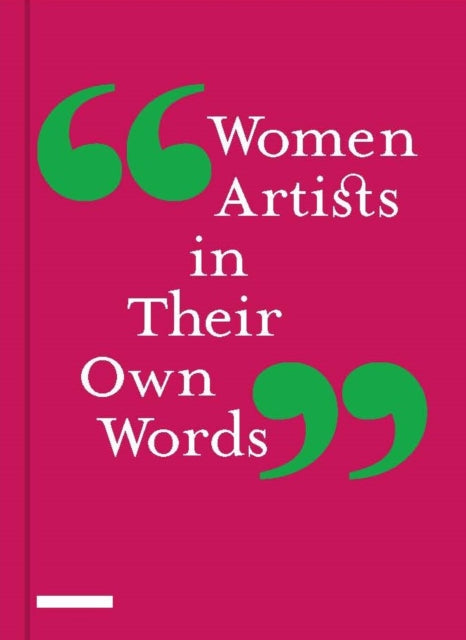 Book cover of: Women Artists in Their Own Words