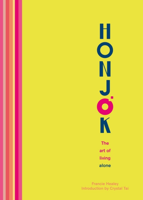 Book cover of: Honjok. By: Francie Healey