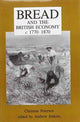 Book cover of: Bread and the British Economy, 1770–1870