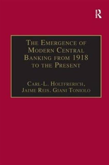 Book cover of: Emergence of Modern Central Banking from 1918 to the Present