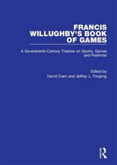 Book cover of: Francis Willughby's Book of Games. By: Francis Willughby